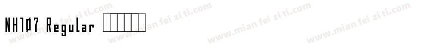 NH107 Regular字体转换